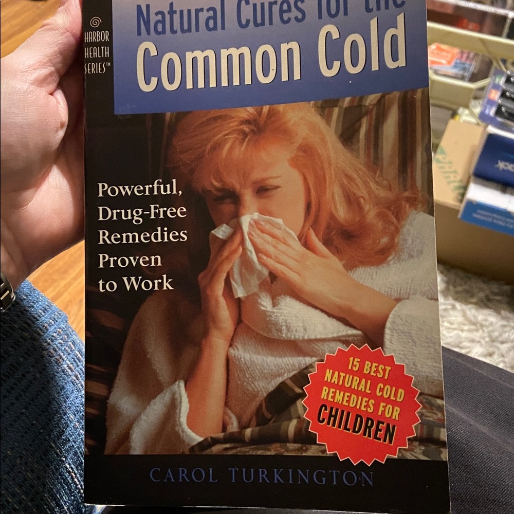 Natural Cures for the Common Cold Remedies Book